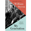 Random House USA Inc My Generation | William Styron