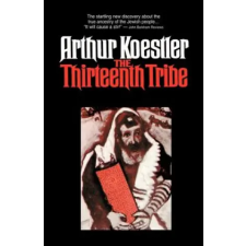 Random House USA Inc Thirteenth Tribe | Arthur Koestler,A. Koestler egyéb könyv
