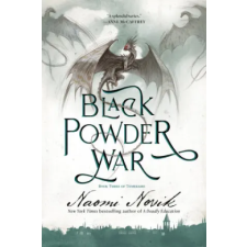 RANDOM HOUSE WORLDS Black Powder War | Novik,Naomi egyéb könyv