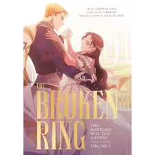 RANDOM HOUSE WORLDS The Broken Ring, Volume 2 | Cheong-Gwa egyéb könyv