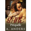 RateABull Publishing Bane : Préquelle