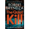 Raven Street Publishing The Quiet Kill | Robert Bryndza