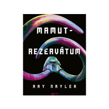  Ray Nayler - Mamutrezervátum regény