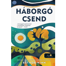 Raynor Winn - Háborgó csend (A tenger útja 2.) egyéb könyv
