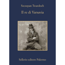 re di Varsavia – Szczepan Twardoch idegen nyelvű könyv