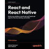  React and React Native - Fifth Edition – Adam Boduch