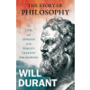 Read &amp; Co. Books The Story of Philosophy - The Lives and Opinions of the World's Greatest Philosophers;Including an Article on The Story of Philosophy – Will Durant (Puha kötésű)