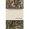 Read Books Counseling And Psychotherapy | Carl R. Rogers