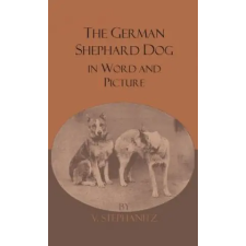 Read Books German Shepherd Dog In Word And Picture – V. Stephanitz idegen nyelvű könyv