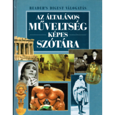 Reader's Digest Kiadó Kft. Az általános műveltség képes szótára antikvárium - használt könyv