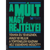 Readers Digest A múlt nagy rejtélyei - ANTIKVÁR