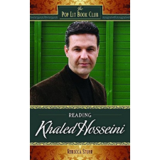  Reading Khaled Hosseini – Rebecca Stuhr idegen nyelvű könyv