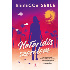 Rebecca Serle - Határidős szerelem - éldekorált egyéb könyv