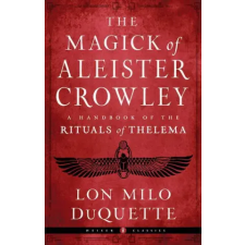 Red Wheel/Weiser Magick of Aleister Crowley | DUQUETTE LON MILO idegen nyelvű könyv