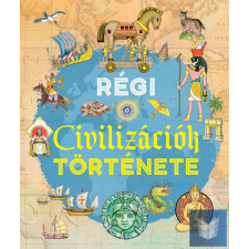  Régi civilizációk története gyermek- és ifjúsági könyv