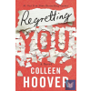  Regretting You