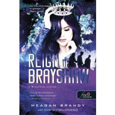  Reign of Brayshaw - A Brayshaw-uralom - A banda 3. egyéb könyv