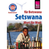 Reise Know-How Rump GmbH Reise Know-How Sprachführer Setswana - Wort für Wort (für Botswana) – Beauty Bogwasi,Simone Rutishauser (Puha kötésű)