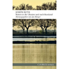  Reisen in die Ukraine und nach Russland – Joseph Roth,Jan Bürger idegen nyelvű könyv