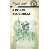 Rejtő Jenő REJTÕ JENÕ - A POKOL ZSOLDOSAI - A PONYVA GYÖNGYSZEMEI