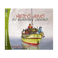 Rejtő Jenő Rejtõ Jenõ - Az elveszett cirkáló hangoskönyv