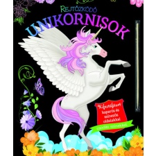  Rejtőzködő unikornisok - Kifestőfüzet kaparós és színezős oldalakkal gyermek- és ifjúsági könyv