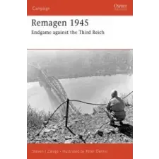  Remagen 1945 – Steven Zaloga,Peter Dennis idegen nyelvű könyv