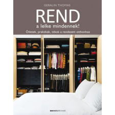  Rend a lelke mindennek! életmód, egészség