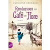  Rendezvous im Café de Flore – Caroline Bernard