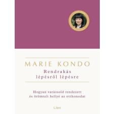 Rendrakás lépésről lépésre életmód, egészség