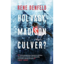 Rene Denfeld Hol vagy, Madison Culver? irodalom
