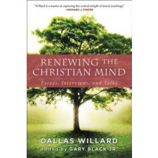  Renewing The Christian Mind – Dallas Willard,Gary Black idegen nyelvű könyv