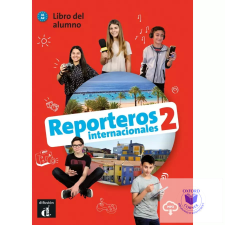 Reporteros internacionales 2 – Libro del alumno idegen nyelvű könyv