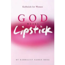 Research Centre of Kabbalah God Wears Lipstick | Karen Berg egyéb könyv