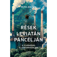 Rések Leviatán páncélján - A szabadság ellenforradalma társadalom- és humántudomány
