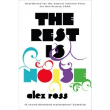  Rest is Noise – Alex Ross idegen nyelvű könyv