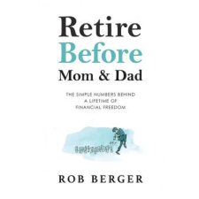  Retire Before Mom and Dad – Rob Berger idegen nyelvű könyv