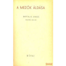 RÉVAI A mezők áldása antikvárium - használt könyv