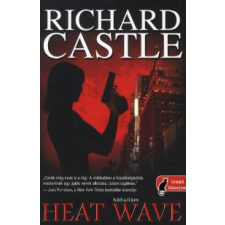 Richard Castle HEAT WAVE - HŐHULLÁM (FŰZÖTT) regény