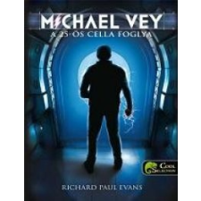 Richard Paul Evans Michael Vey: A 25-ös cella foglya gyermek- és ifjúsági könyv