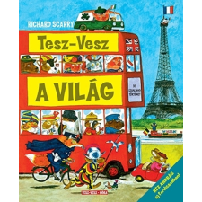Richard Scarry - Tesz-Vesz a világ gyermek- és ifjúsági könyv