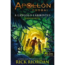 Rick Riordan Rick Riordan: Apollón próbái 3. - A lángoló Labirintus gyermek- és ifjúsági könyv