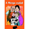 Rigó Béla - A Mézga család - puha táblás kivitel