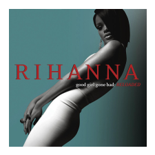 Rihanna Good Girl Gone Bad - Reloaded CD egyéb zene