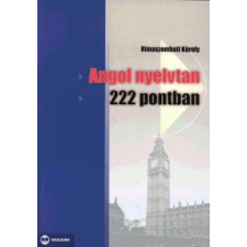 Rimaszombati Károly ANGOL NYELVTAN 222 PONTBAN nyelvkönyv, szótár