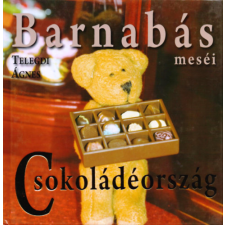 Ring-Color Kft. Barnabás meséi - Csokoládéország gyermek- és ifjúsági könyv