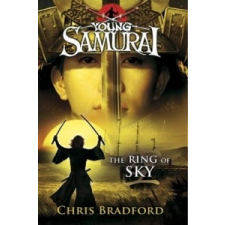  Ring of Sky (Young Samurai, Book 8) – Chris Bradford idegen nyelvű könyv