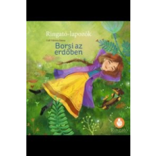 Ringató Könyv Kiadó Borsi az erdőben - Ringató-lapozók gyermek- és ifjúsági könyv