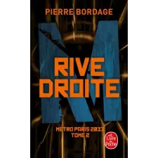  Rive Droite  (Métro Paris 2033, Tome 2) – Pierre Bordage idegen nyelvű könyv
