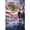 Rizzoli Enchanted Greenhouse. La biblioteca di Daphne | Sarah Beth Durst